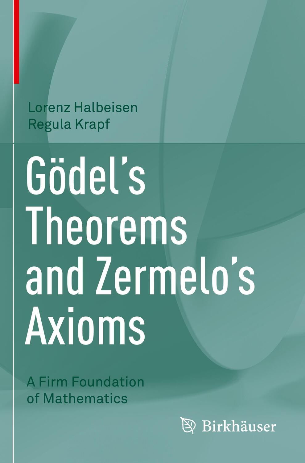 Cover: 9783030522810 | Gödel's Theorems and Zermelo's Axioms | Regula Krapf (u. a.) | Buch