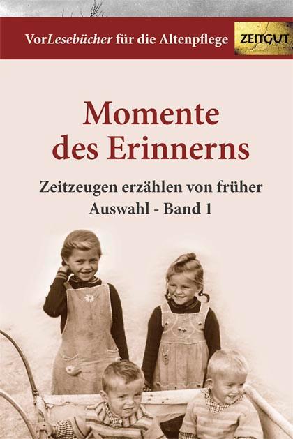 Cover: 9783866141773 | Momente des Erinnerns 1 - Auswahl | Vorleseausgabe | Buch | Deutsch