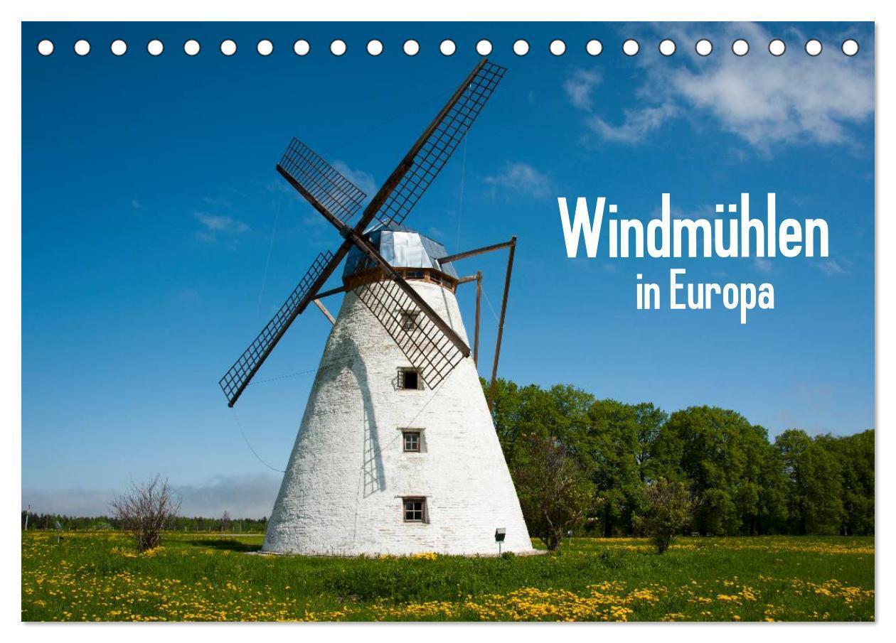 Cover: 9783383516368 | Windmühlen in Europa (Tischkalender 2024 DIN A5 quer), CALVENDO...