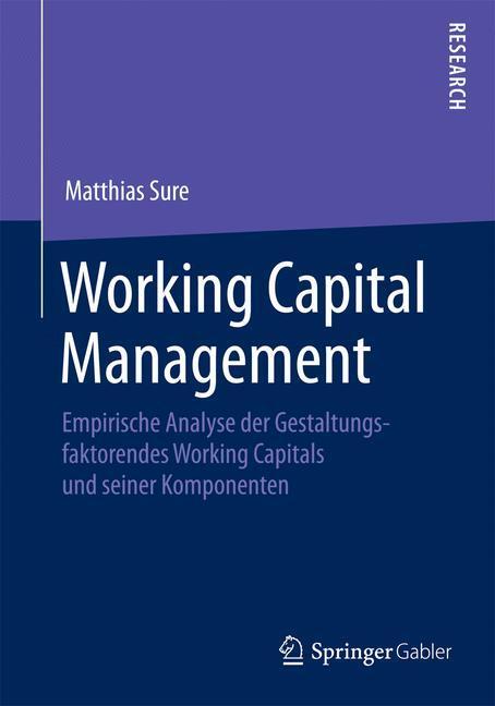 Cover: 9783658073794 | Working Capital Management | Matthias Sure | Taschenbuch | Paperback