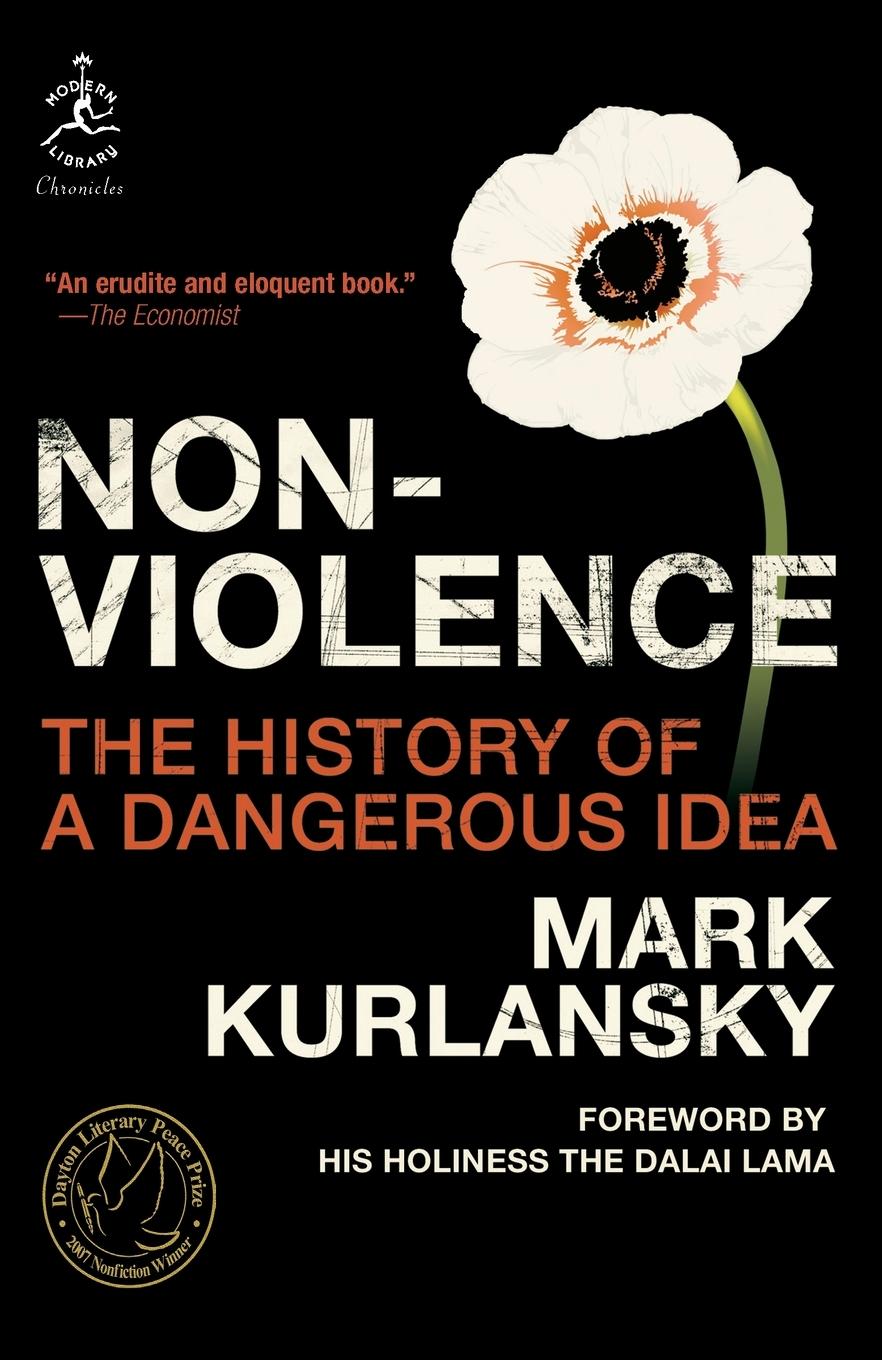 Cover: 9780812974478 | Nonviolence | The History of a Dangerous Idea | Mark Kurlansky | Buch