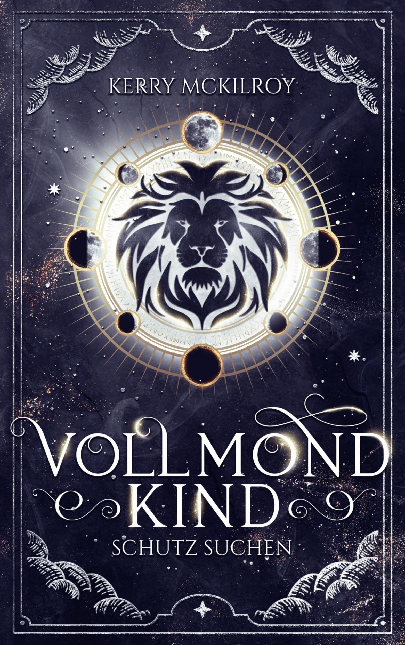 Cover: 9783769311396 | Vollmondkind - Schutz suchen | Teil 2 der Vollmondkind Saga | McKilroy