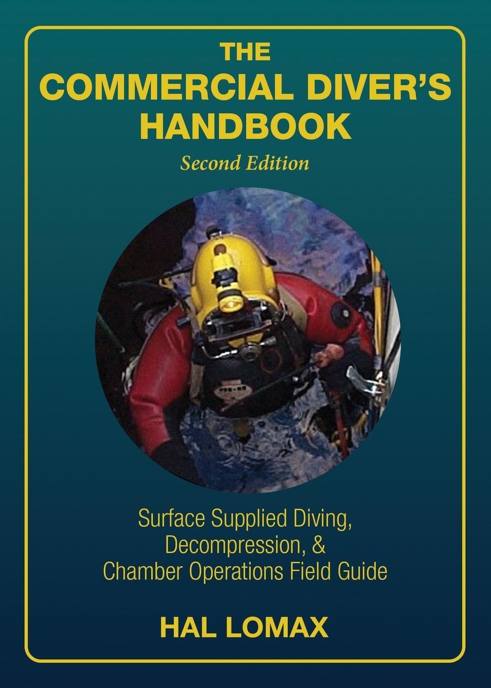 Cover: 9781947239272 | The Commercial Diver's Handbook | Hal Lomax | Taschenbuch | Paperback