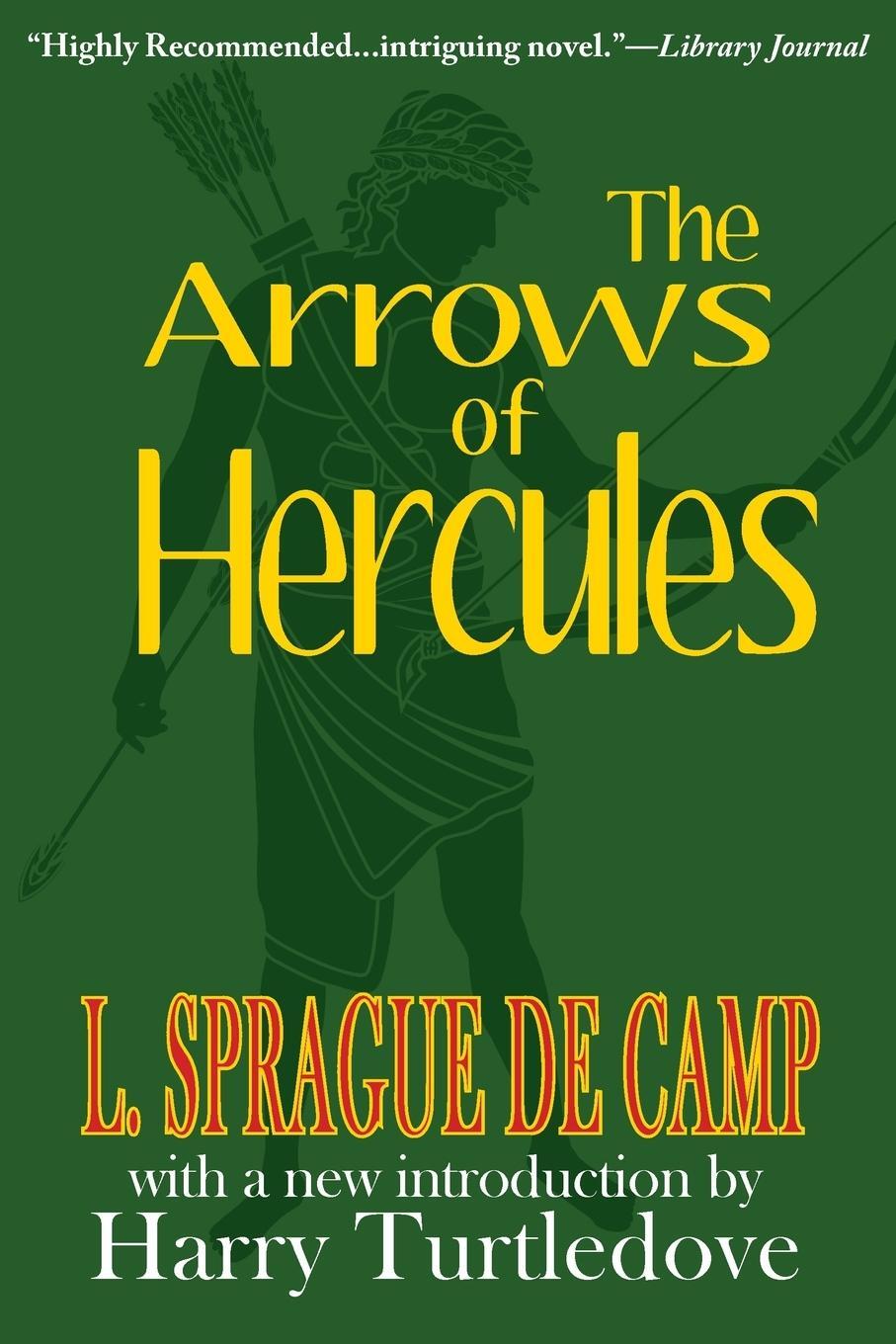 Cover: 9781612421902 | The Arrows of Hercules | L. Sprague De Camp | Taschenbuch | Paperback
