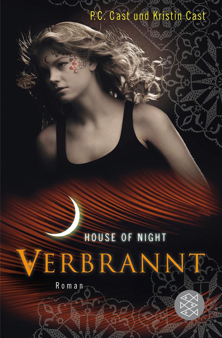 Cover: 9783596190614 | House of Night 07. Verbrannt | P. C. Cast (u. a.) | Taschenbuch | 2012