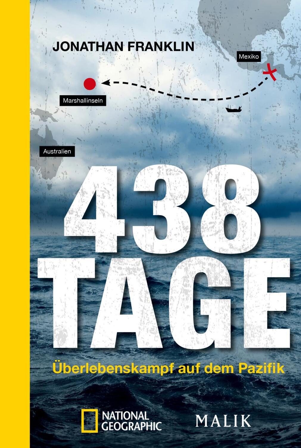 Cover: 9783492406222 | 438 Tage | Überlebenskampf auf dem Pazifik | Jonathan Franklin | Buch