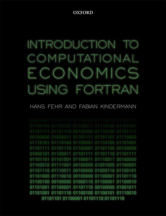 Cover: 9780198804406 | Introduction to Computational Economics Using Fortran | Fehr (u. a.)