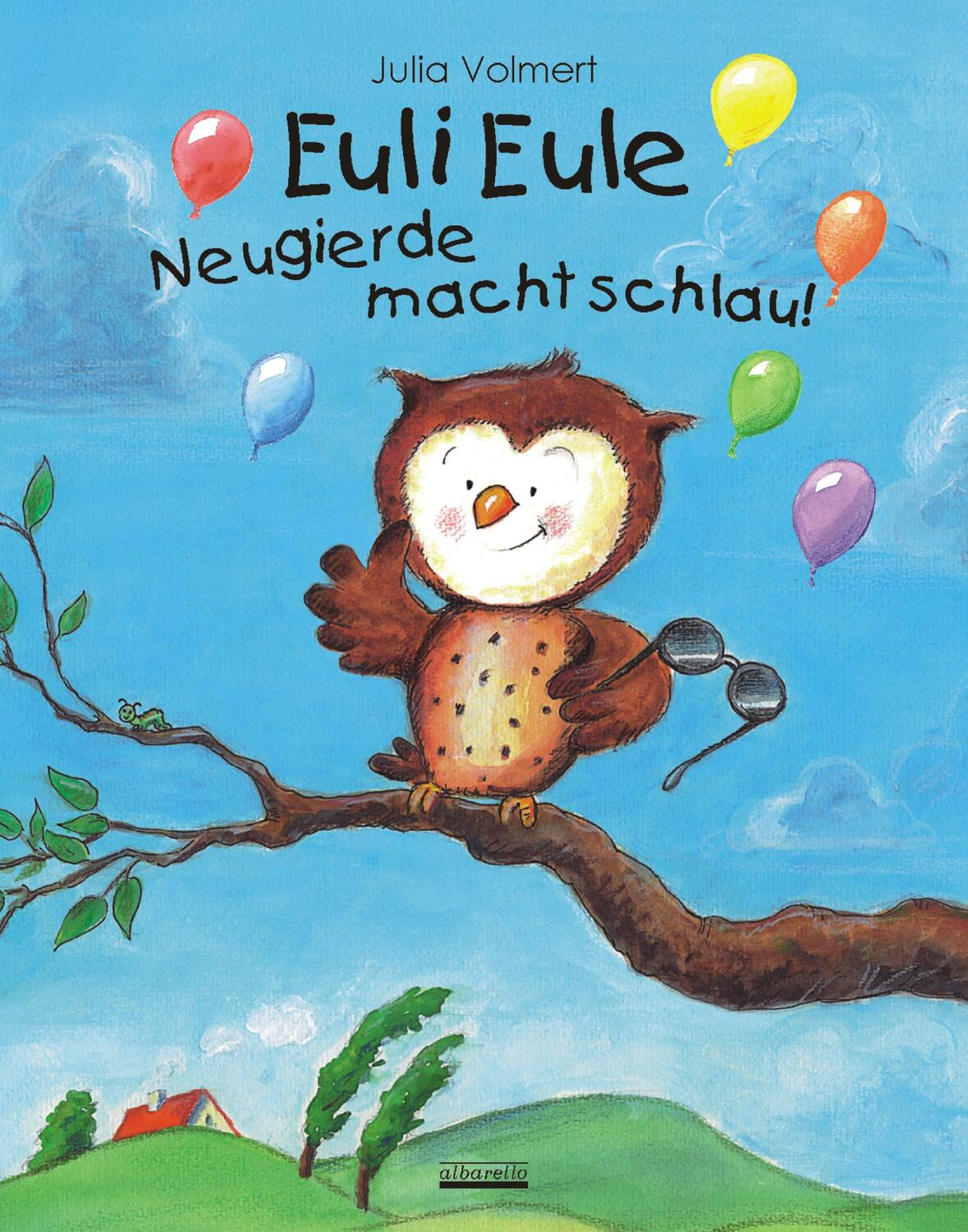 Cover: 9783865590930 | Euli Eule - Neugierde macht schlau! | Julia Volmert | Buch | 32 S.