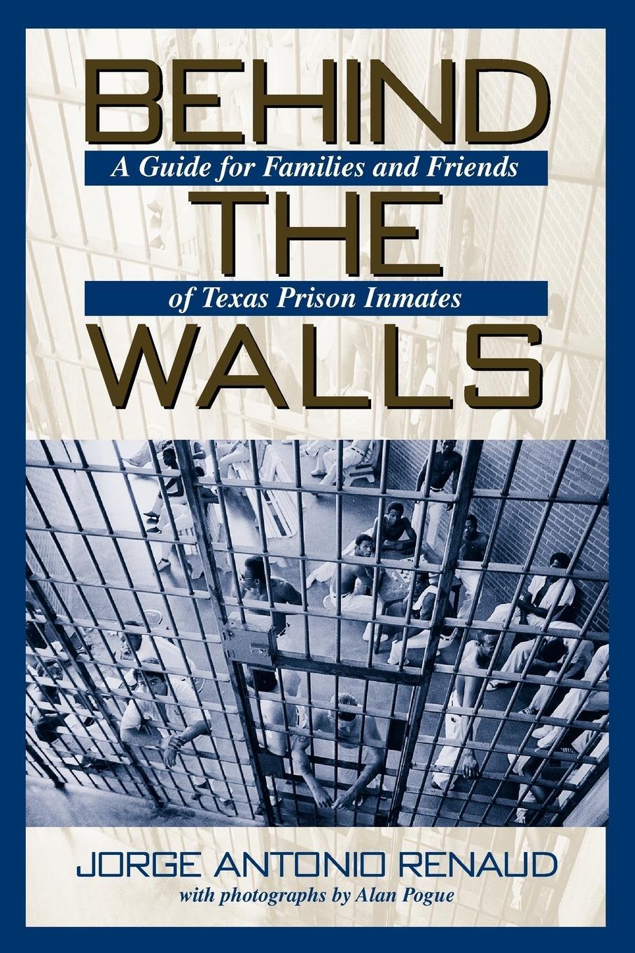 Cover: 9781574411539 | Behind the Walls | Jorge Antonio Renaud | Taschenbuch | Paperback