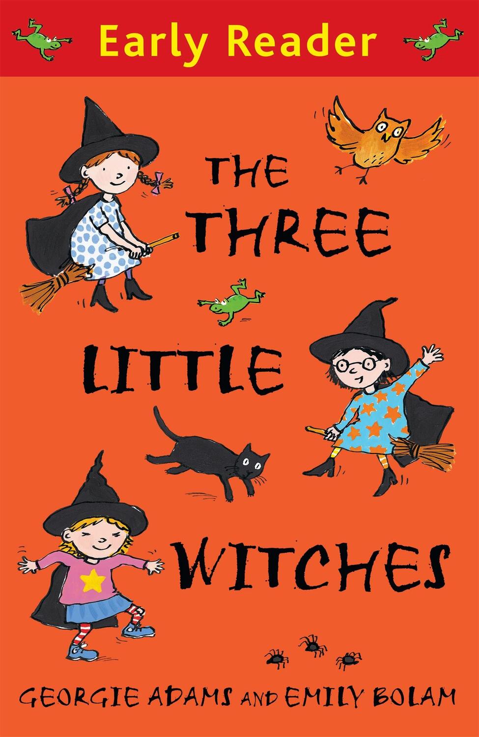 Cover: 9781444000801 | Early Reader: The Three Little Witches Storybook | Georgie Adams