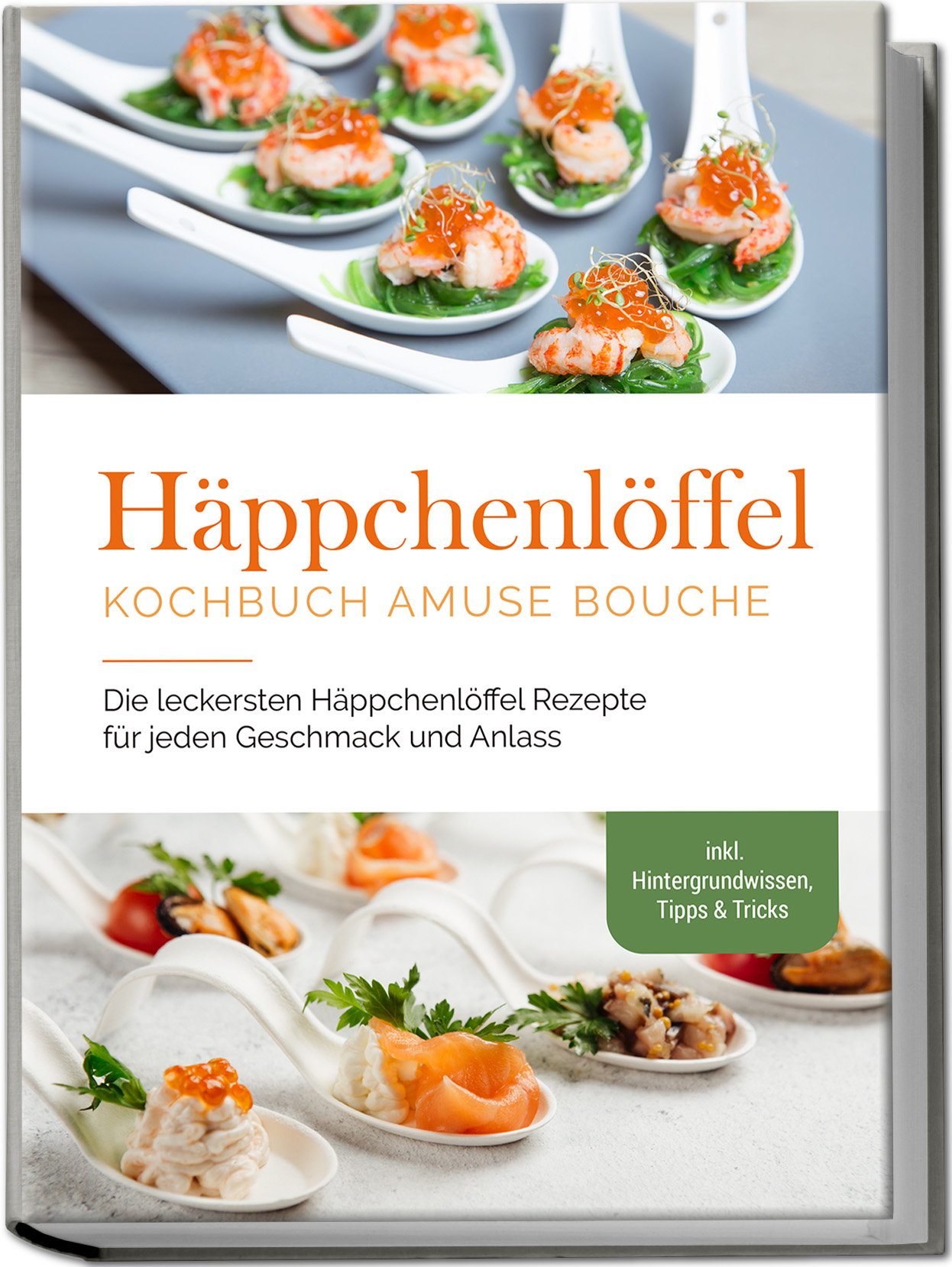 Cover: 9783969304914 | Häppchenlöffel Kochbuch amuse bouche | Emilie Westermann | Taschenbuch