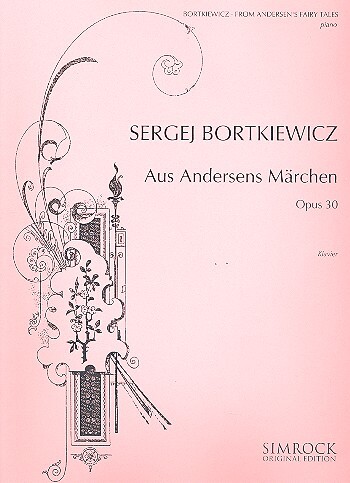 Cover: 9790221101082 | Aus Andersens Marchen Op.30 | Sergei Bortkiewicz | Buch