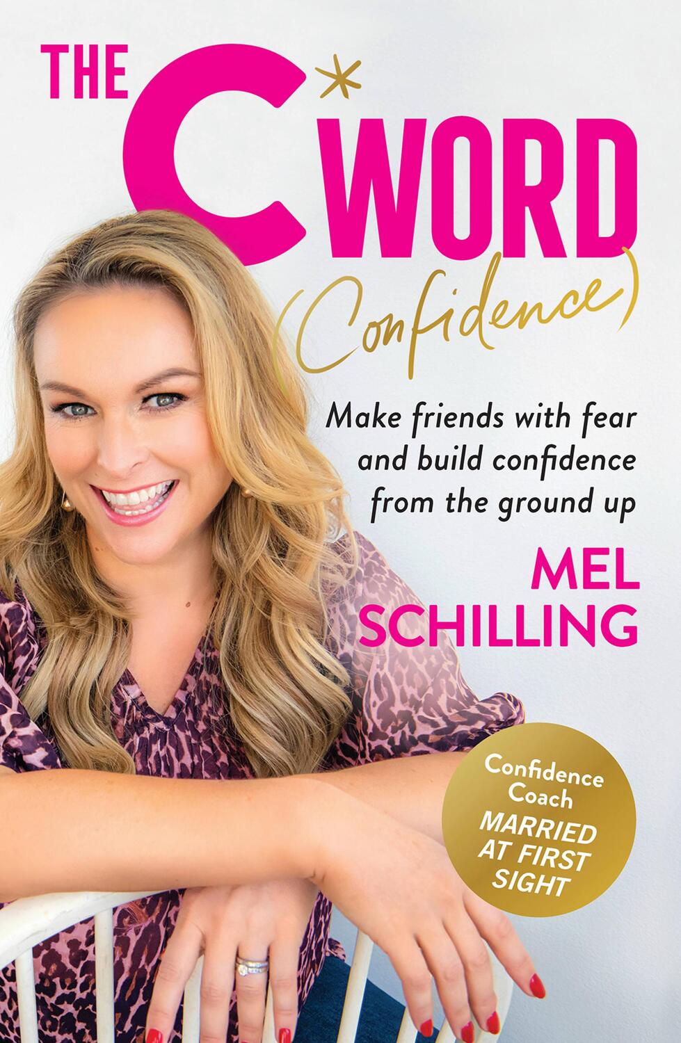 Cover: 9781911668527 | The C Word (Confidence) | Mel Schilling | Taschenbuch | Englisch