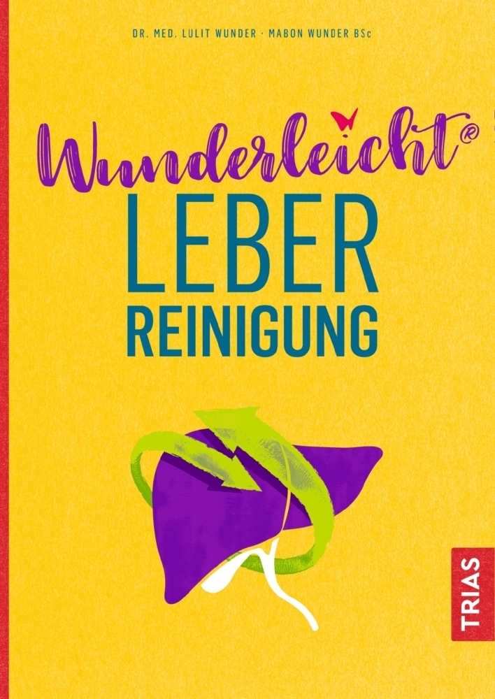 Cover: 9783432108995 | Wunderleicht Leberreinigung | Lulit Wunder (u. a.) | Taschenbuch
