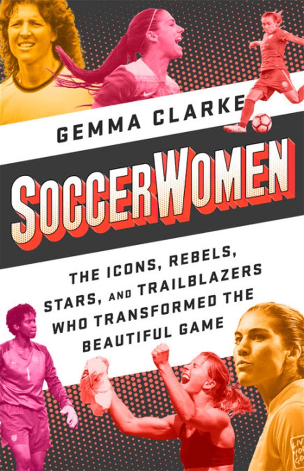 Cover: 9781568589213 | Soccerwomen | Gemma Clarke | Taschenbuch | Englisch | 2019