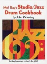 Cover: 9780871666826 | Studio - Jazz Drum Cookbook | John Pickering | Buch | Englisch | 1979