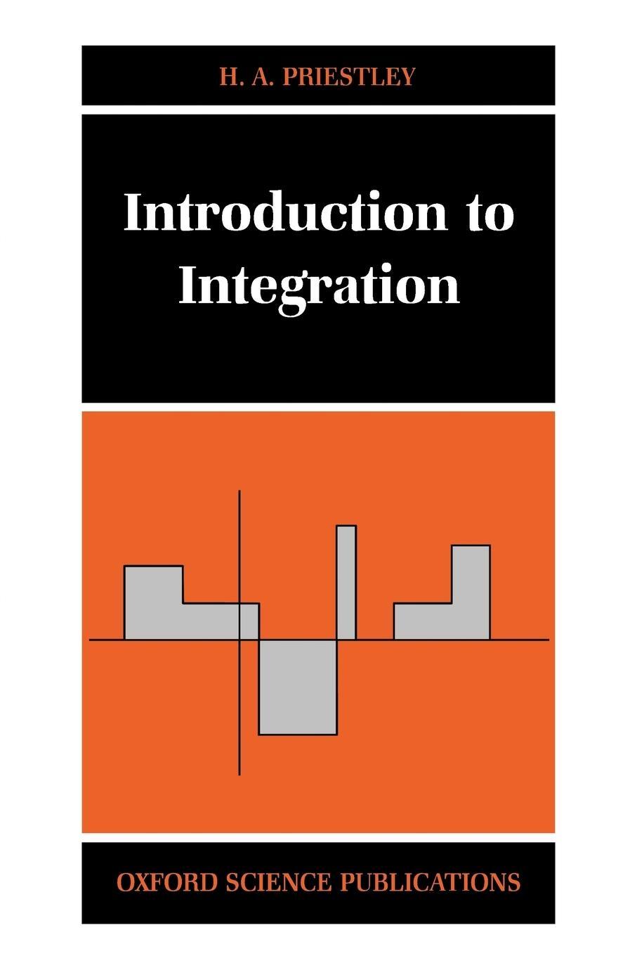 Cover: 9780198501237 | Introduction to Integration | Hilary A. Priestley | Taschenbuch | 1997