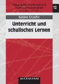 Cover: 9783893257577 | Unterricht und schulisches Lernen | Sabine Gruehn | Taschenbuch | 2013