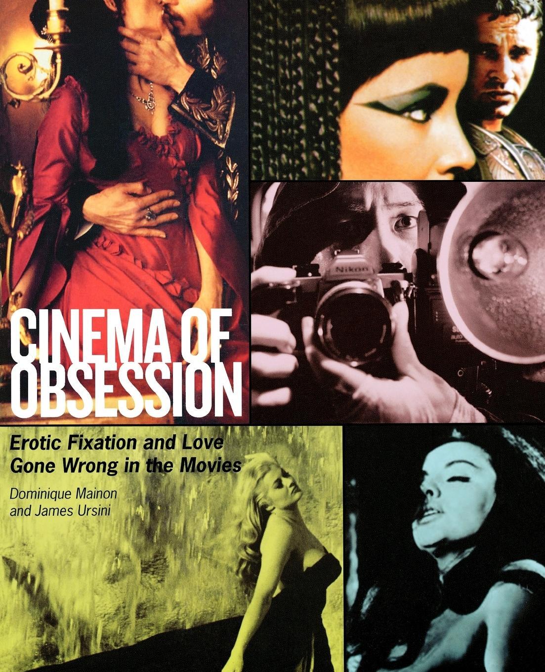 Cover: 9780879103477 | Cinema of Obsession | James Ursini | Taschenbuch | Limelight | 2007