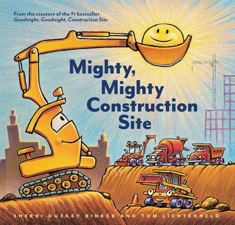 Cover: 9781452152165 | Mighty, Mighty Construction Site | Sherri Duskey Rinker | Buch | 2017
