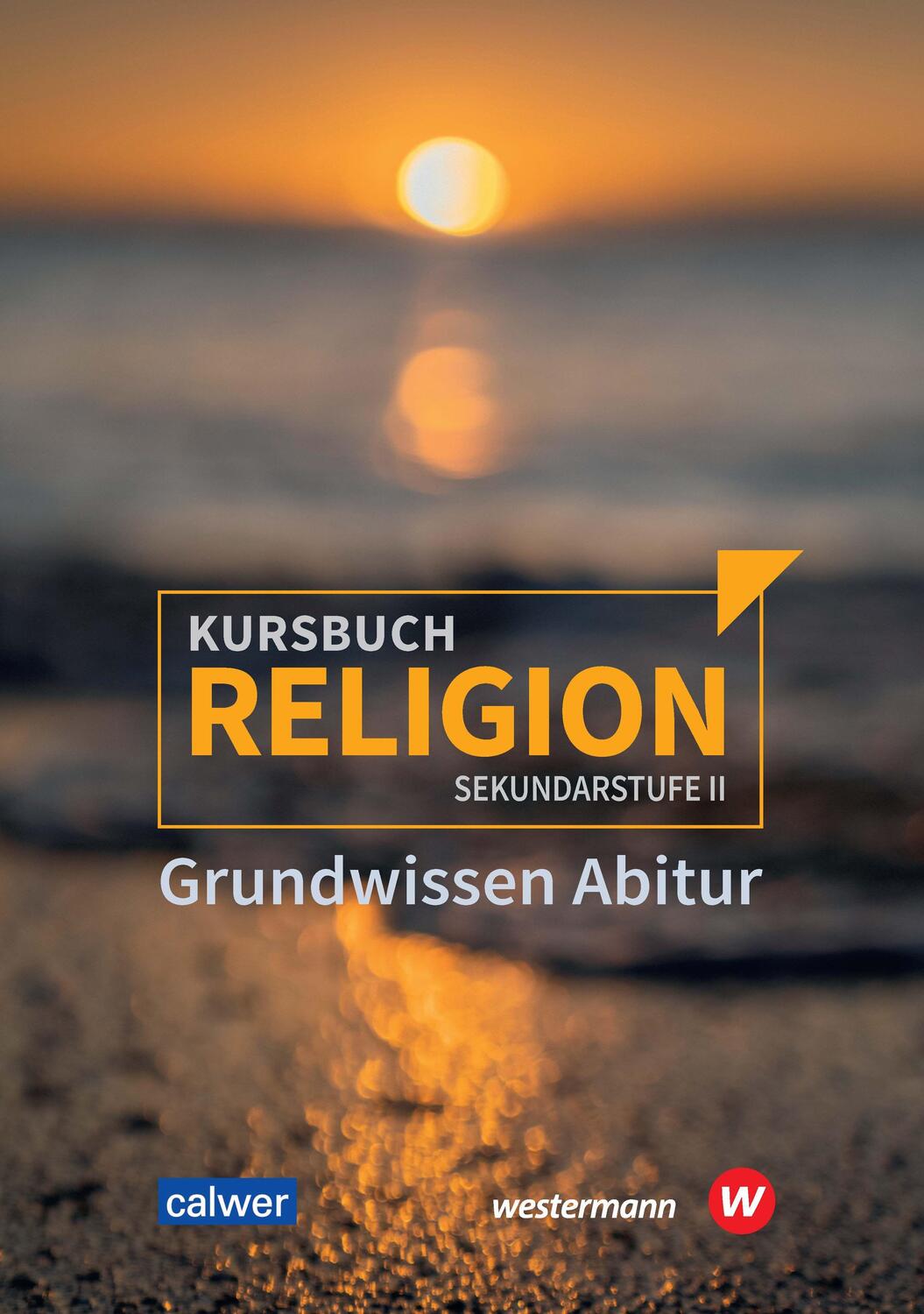 Cover: 9783766845504 | Kursbuch Religion Sekundarstufe II - Ausgabe 2021 | Grundwissen Abitur