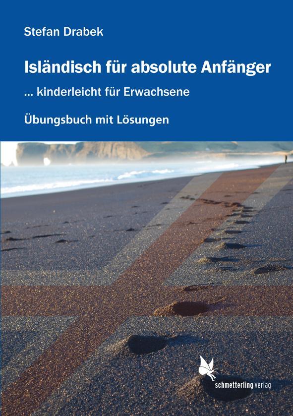 Cover: 9783896578129 | Isländisch für absolute Anfänger | Übungsbuch mit Lösungen | Drabek