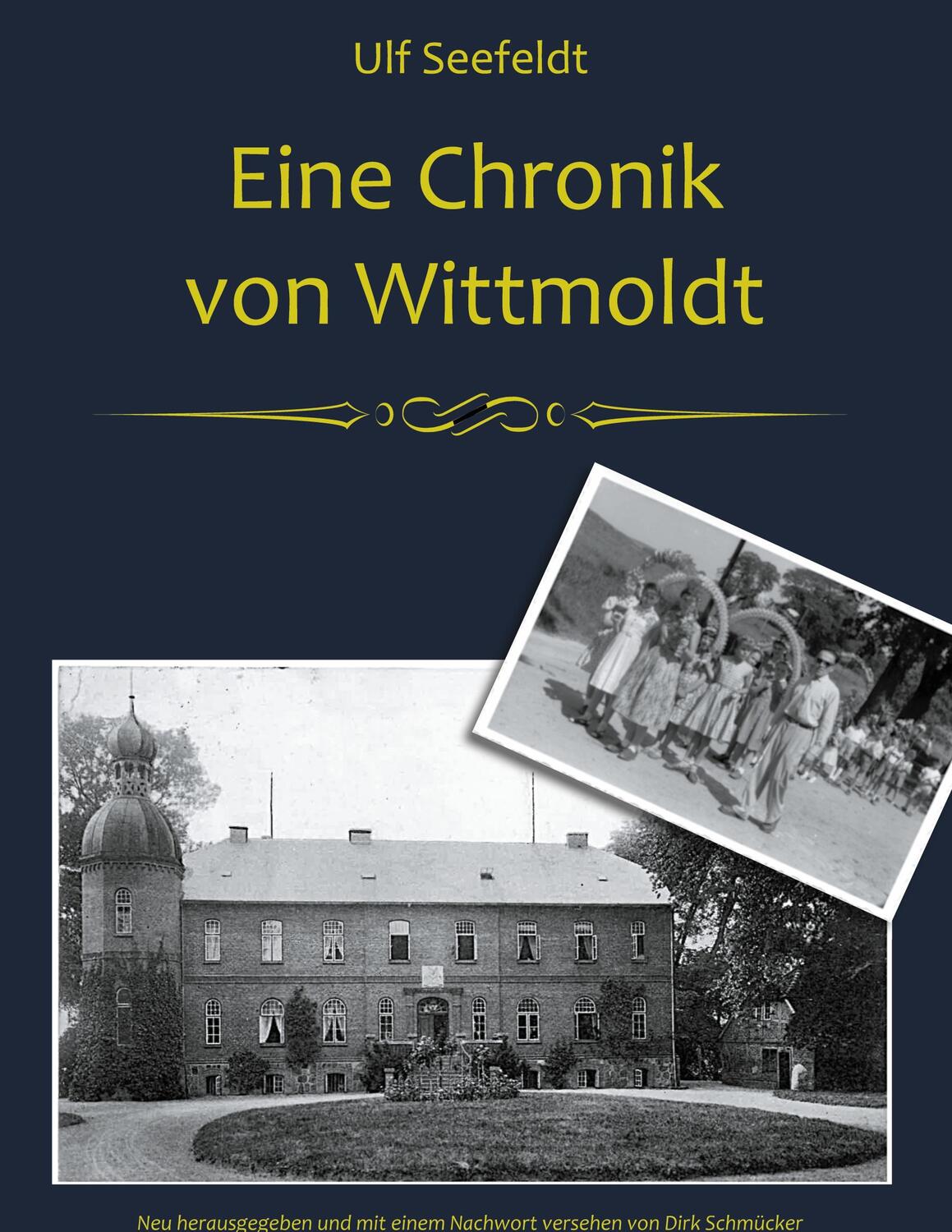 Cover: 9783754340448 | Chronik von Wittmoldt | Ulf Seefeldt | Buch | 220 S. | Deutsch | 2021