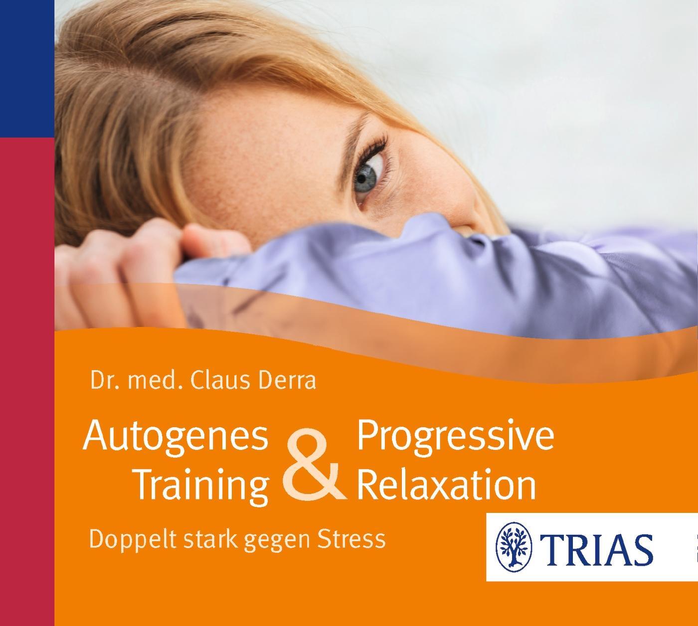 Cover: 9783830481317 | Autogenes Training & Progressive Relaxation - Hörbuch | Claus Derra