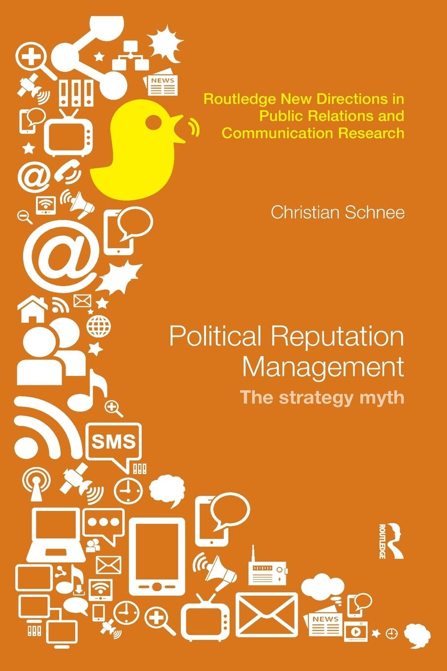 Cover: 9780367870553 | Political Reputation Management | The Strategy Myth | Christian Schnee