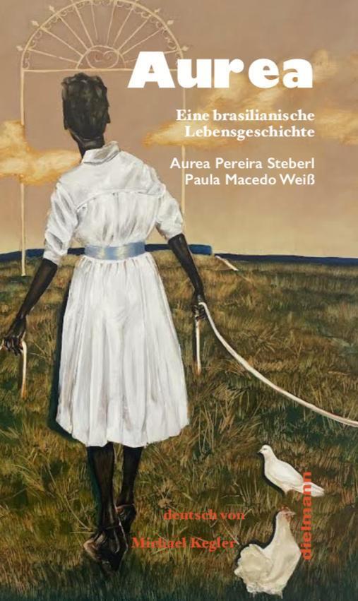 Cover: 9783866384385 | Aurea | Eine brasilianisch-deutsche Lebensgeschichte | Weiß (u. a.)