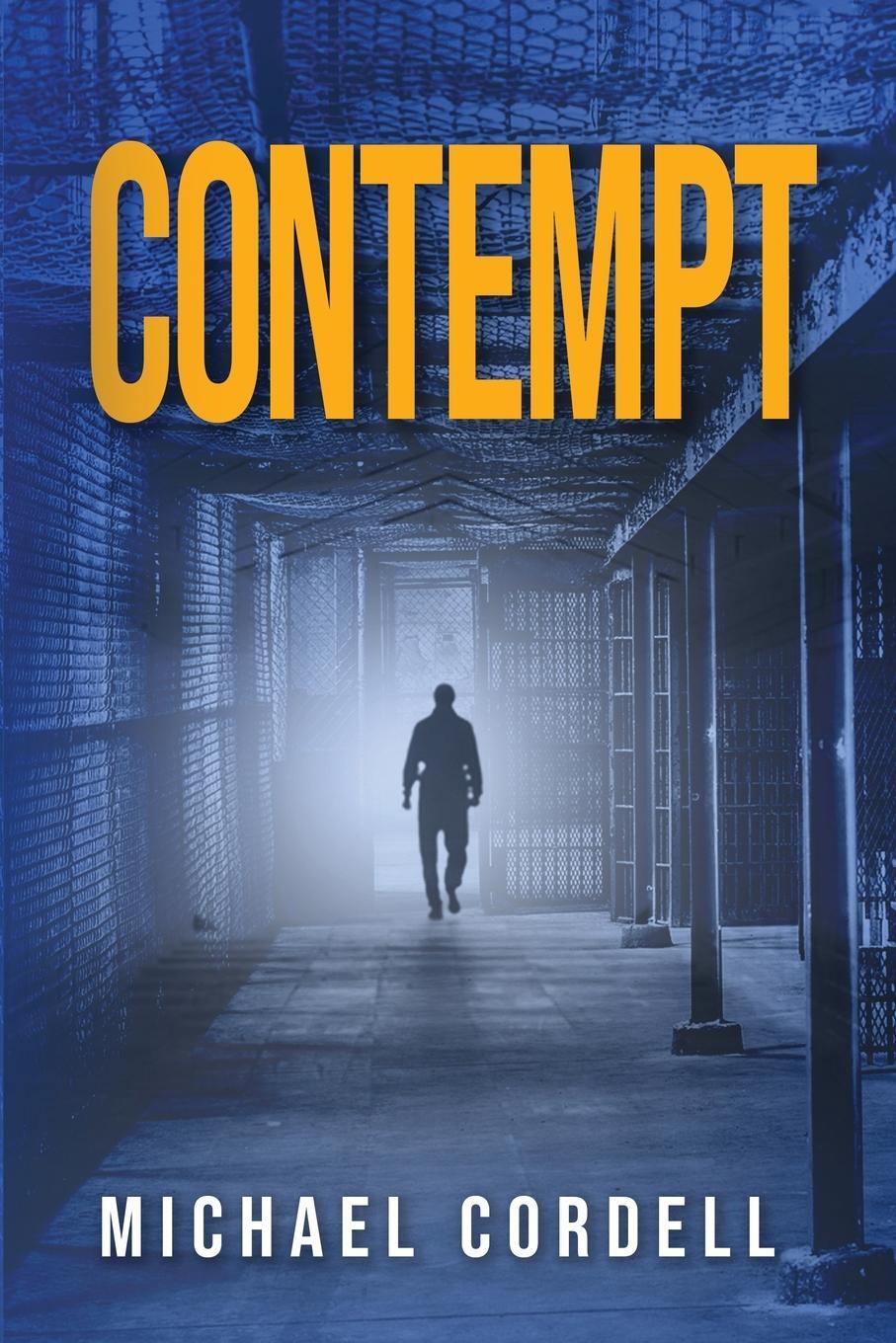 Cover: 9781631610806 | Contempt | A Legal Thriller | Michael Cordell | Taschenbuch | Englisch