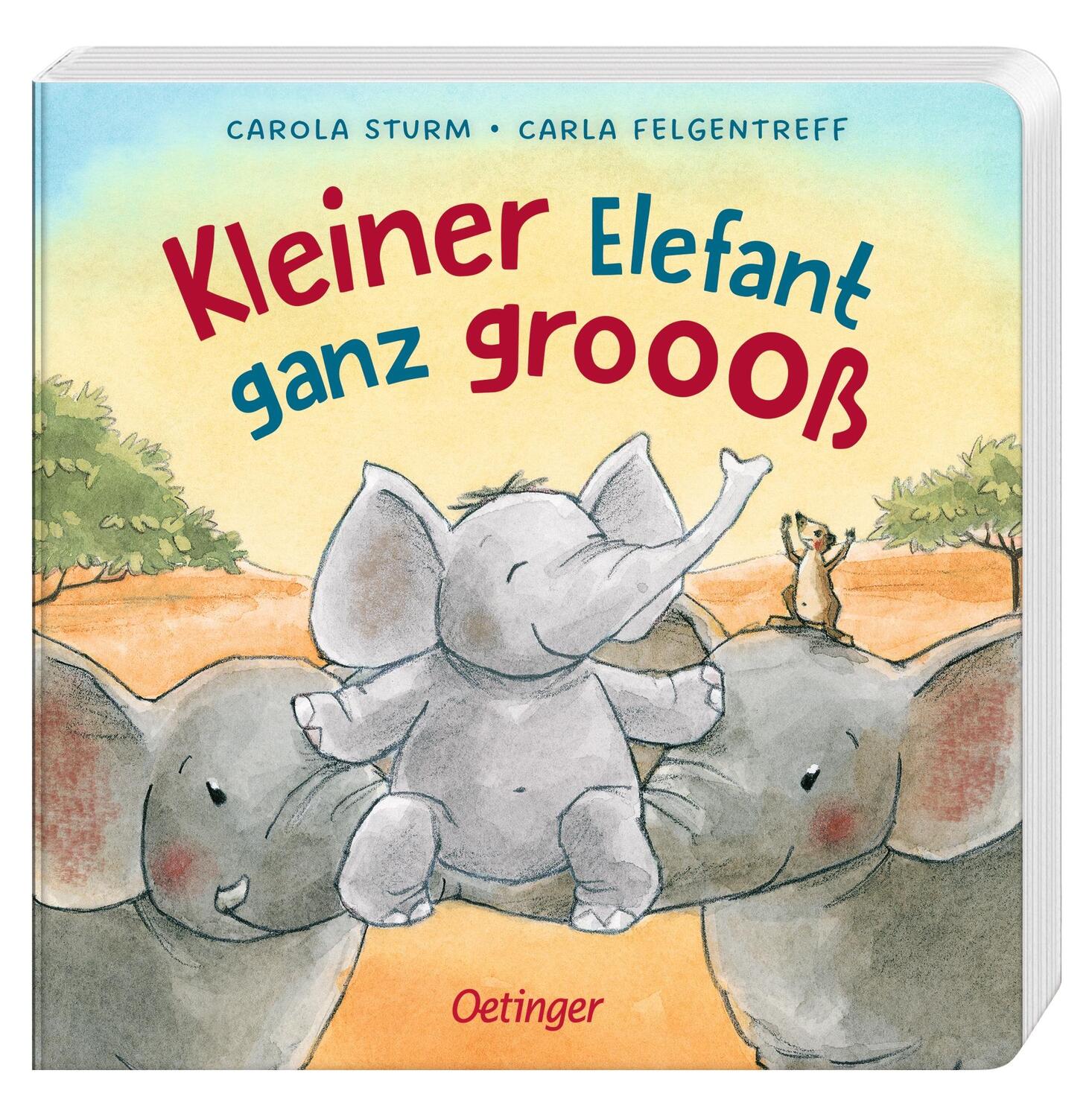 Bild: 9783751201919 | Kleiner Elefant ganz groooß | Carla Felgentreff | Buch | PAPPE | 16 S.