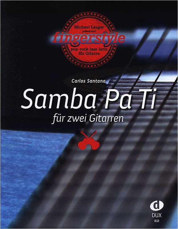 Cover: 9790500173755 | Samba Pa Ti | aus der Reihe Fingerstyle | Michael Langer | Fingerstyle