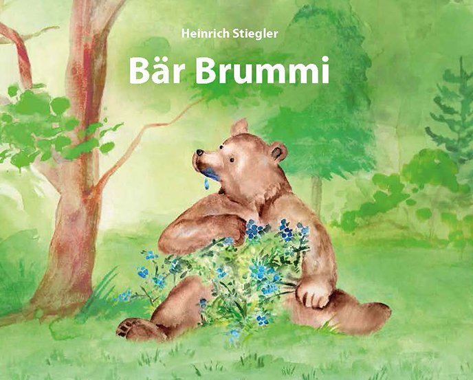 Cover: 9783955511470 | Bär Brummi | Heinrich Stiegler | Buch | 2020 | Bauer, Thalhofen