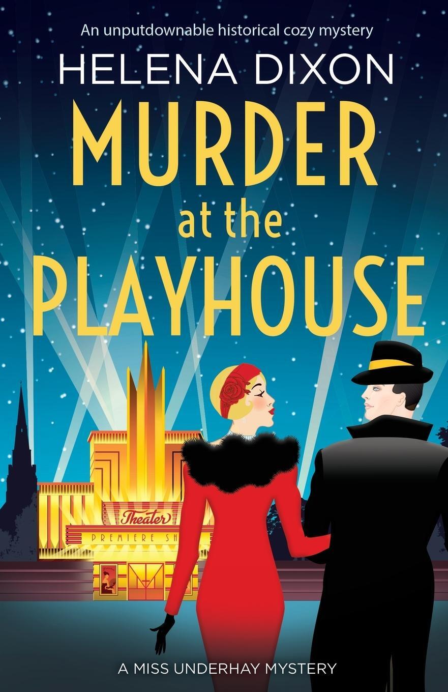 Cover: 9781838880675 | Murder at the Playhouse | An unputdownable historical cozy mystery