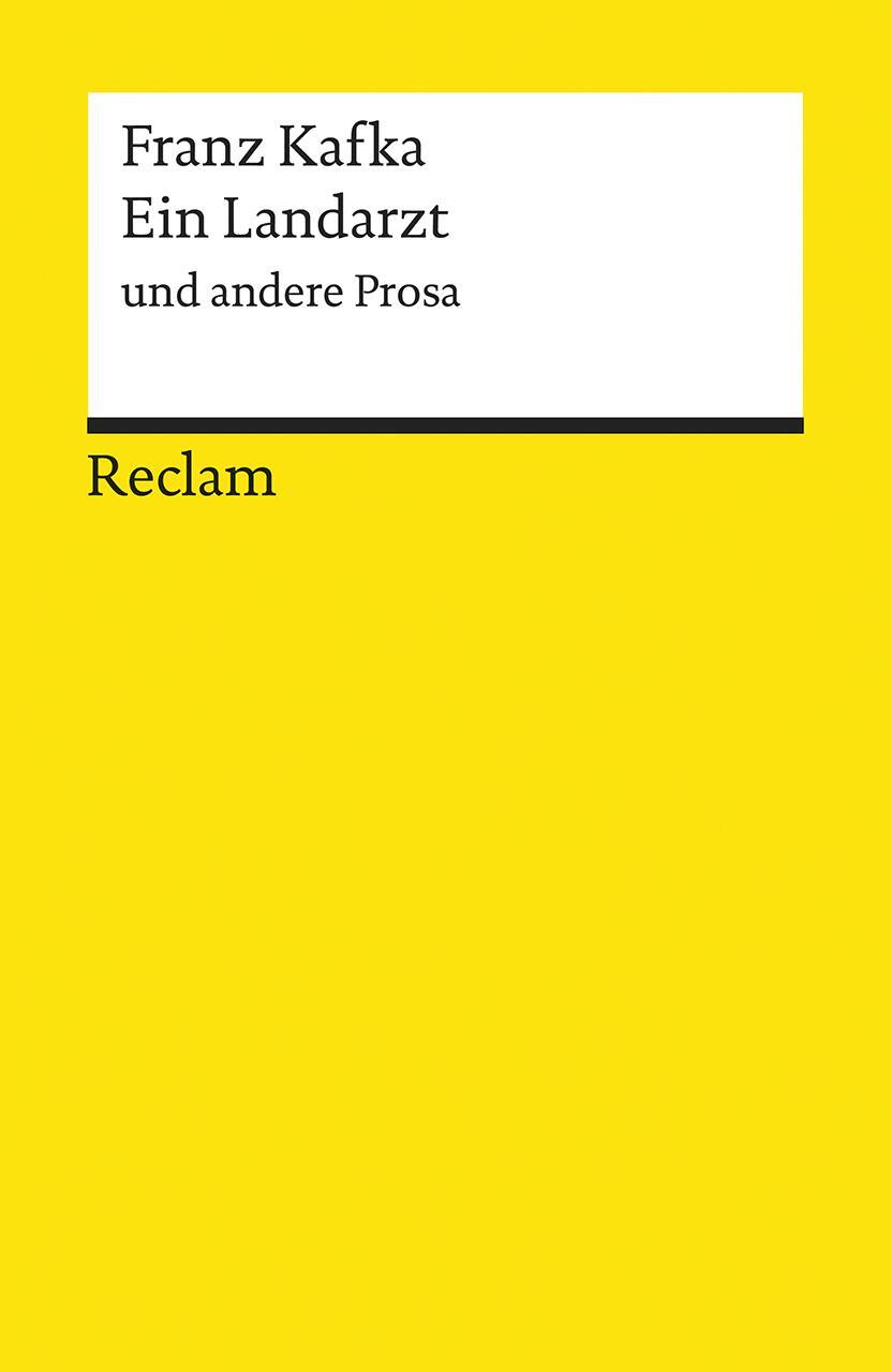 Cover: 9783150096758 | Ein Landarzt und andere Prosa | Franz Kafka | Taschenbuch | Deutsch