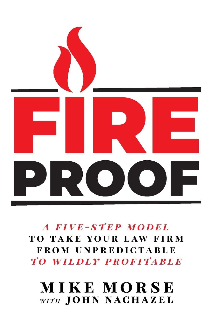 Cover: 9781544508535 | Fireproof | Mike Morse (u. a.) | Taschenbuch | Englisch | 2020