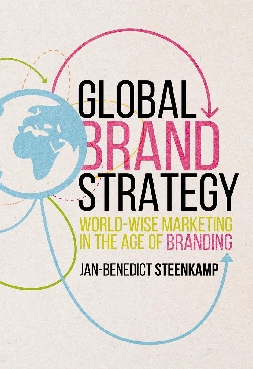 Cover: 9781349949939 | Global Brand Strategy | World-Wise Marketing in the Age of Branding