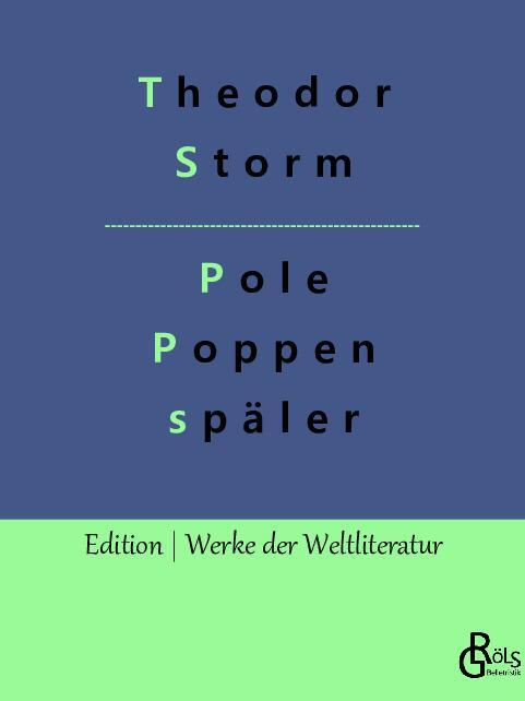 Cover: 9783988283290 | Pole Poppenspäler | Theodor Storm | Taschenbuch | Paperback | 108 S.