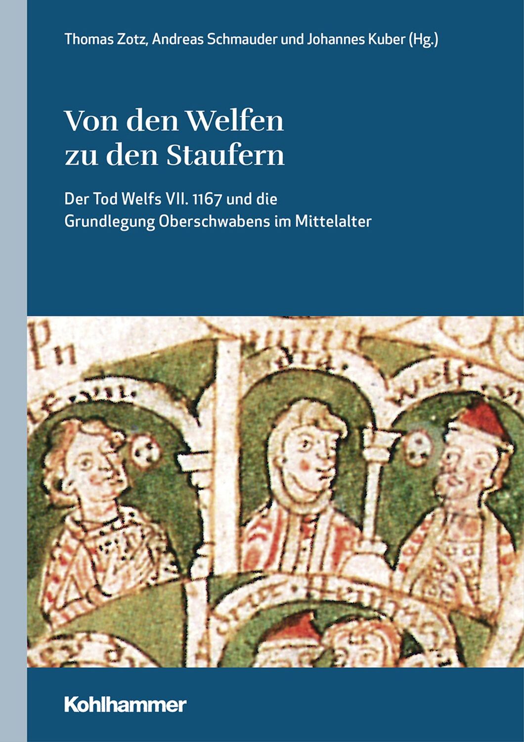 Cover: 9783170373341 | Von den Welfen zu den Staufern | Thomas Zotz (u. a.) | Buch | 304 S.