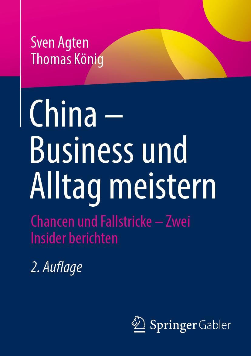 Cover: 9783658363710 | China ¿ Business und Alltag meistern | Thomas König (u. a.) | Buch