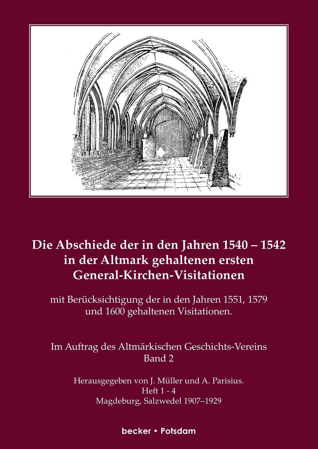 Cover: 9783883720104 | Die Abschiede der in den Jahren 1540-1542 in der Altmark gehaltenen...