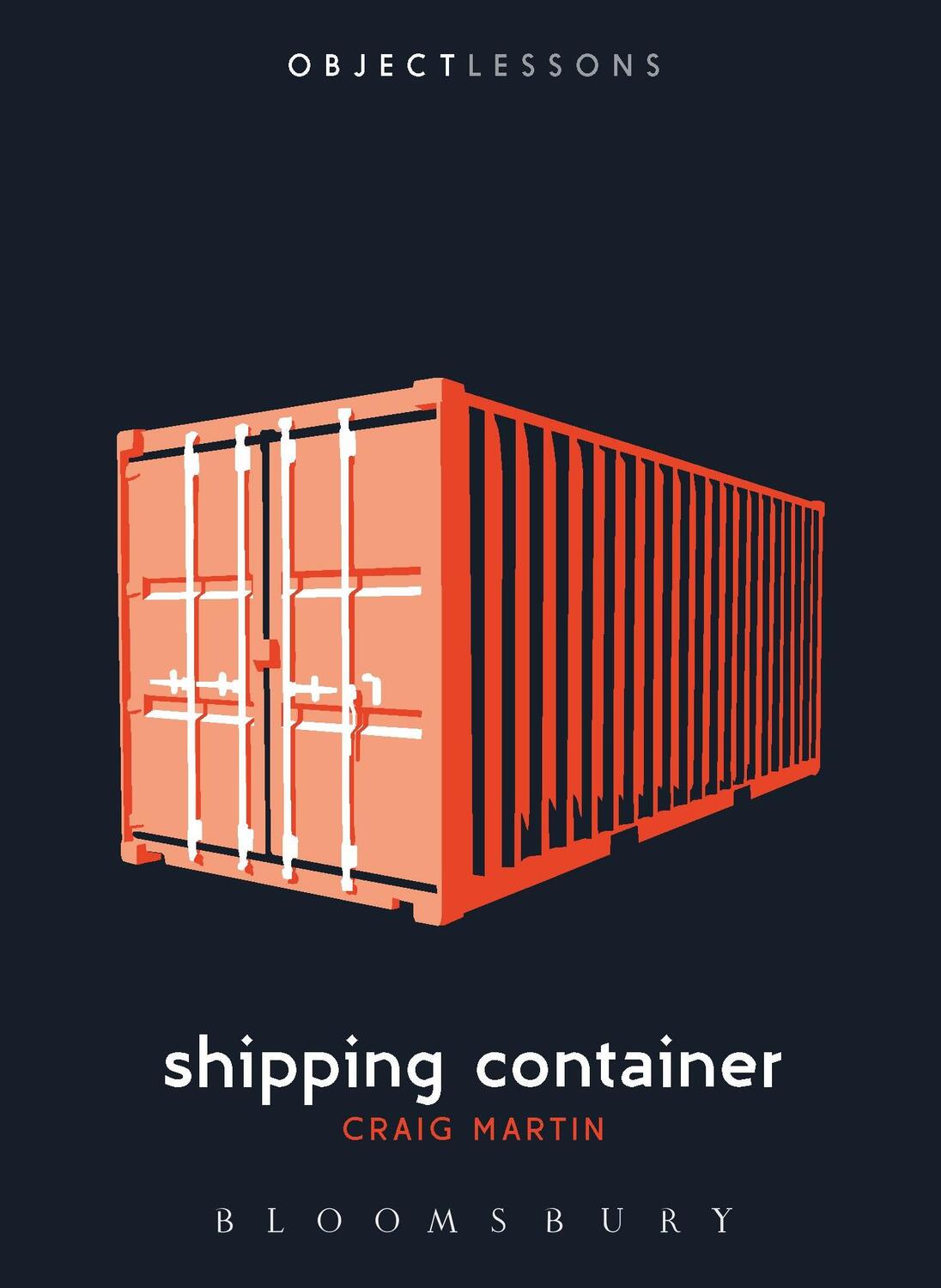 Cover: 9781501303142 | Shipping Container | Dr. Craig Martin | Taschenbuch | Object Lessons