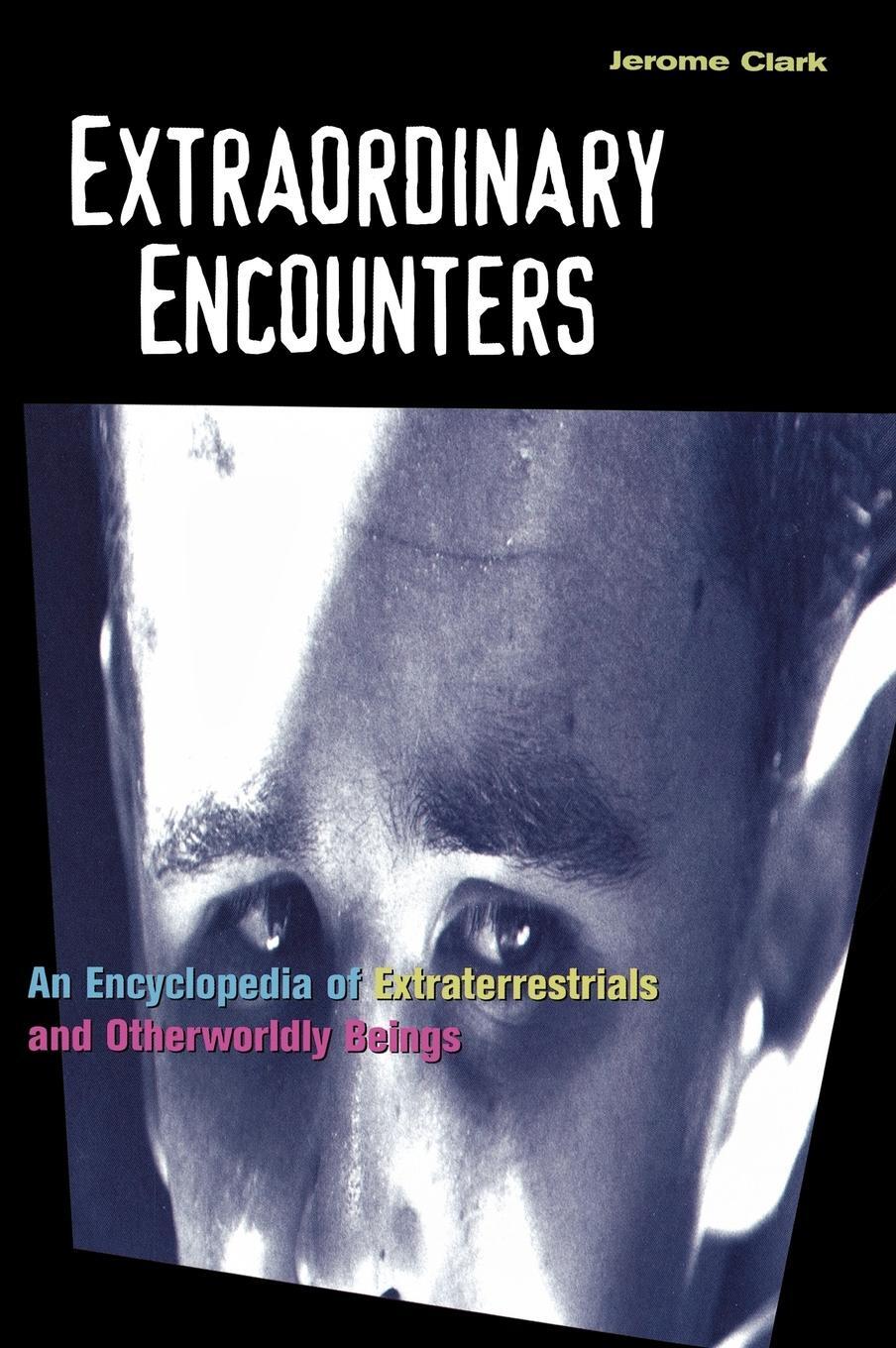 Cover: 9781576072493 | Extraordinary Encounters | Jerome Clark | Buch | Englisch | 2000