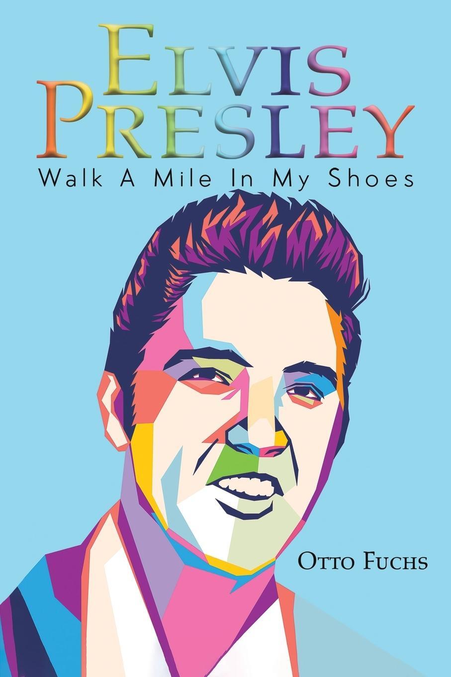 Cover: 9781398413436 | Elvis Presley | Otto Fuchs | Taschenbuch | Paperback | Englisch | 2023