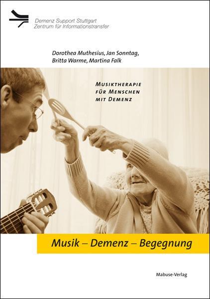 Cover: 9783863214333 | Musik - Demenz - Begegnung | MusiktherapiefürMenschenmitDemenz | Buch