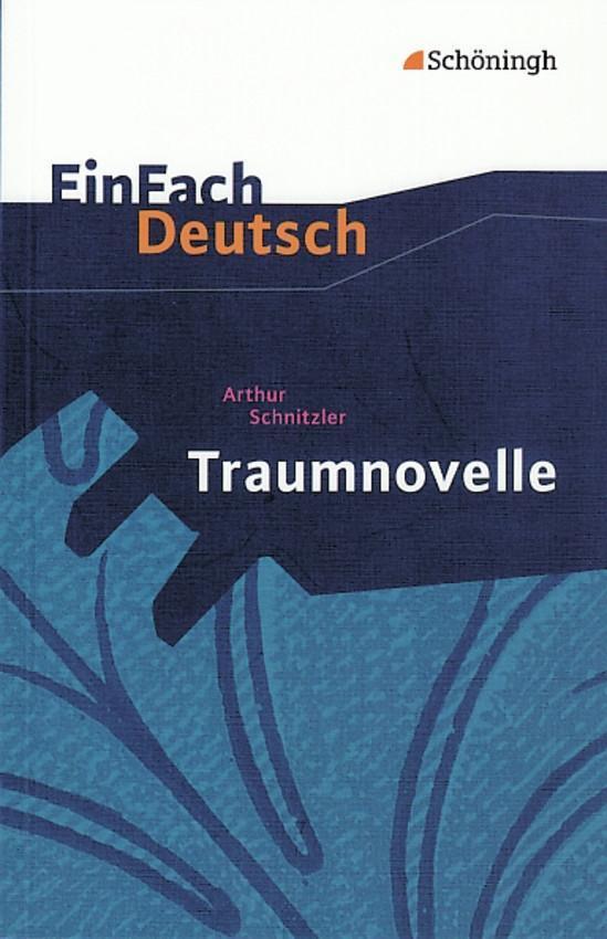 Cover: 9783140224598 | Traumnovelle. EinFach Deutsch Textausgaben | Gymnasiale Oberstufe