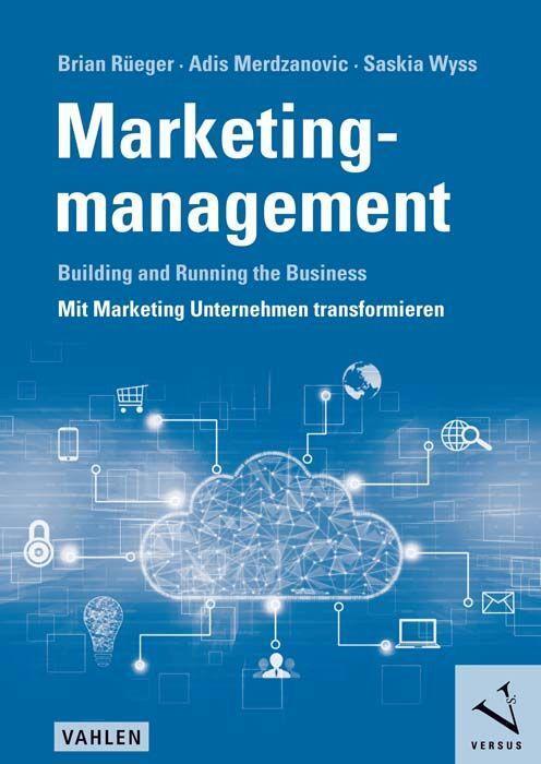 Cover: 9783800668397 | Marketingmanagement | Brian Rüeger (u. a.) | Taschenbuch | Deutsch
