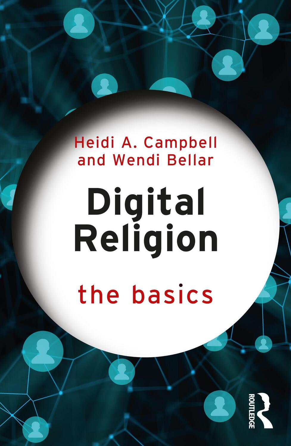 Cover: 9780367528102 | Digital Religion: The Basics | Wendi Bellar (u. a.) | Taschenbuch