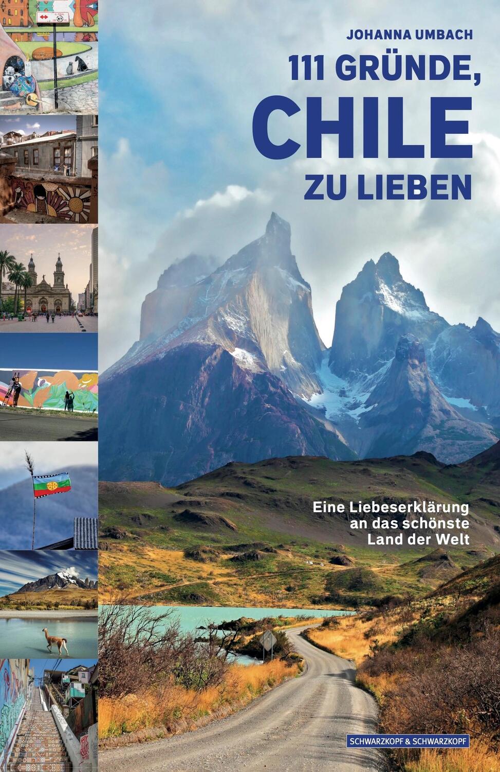 Cover: 9783862658428 | 111 GRÜNDE, CHILE ZU LIEBEN | Johanna Umbach | Taschenbuch | 288 S.